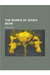 The Works of Aphra Behn Volume V