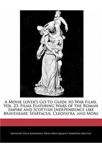 A Movie Lover's Go-To Guide to War Films, Vol. 23