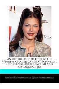An Off the Record Look at the Winners of America's Next Top Model Including Caridee English and Adrianne Curry