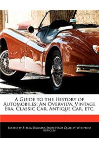 A Guide to the History of Automobiles