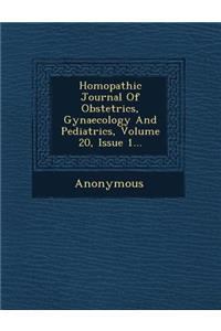 Homopathic Journal of Obstetrics, Gynaecology and Pediatrics, Volume 20, Issue 1...