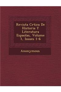 Revista Cr Tica de Historia y Literatura Espa Olas, Volume 1, Issues 1-6