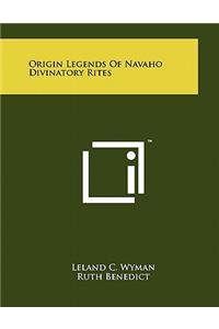 Origin Legends Of Navaho Divinatory Rites