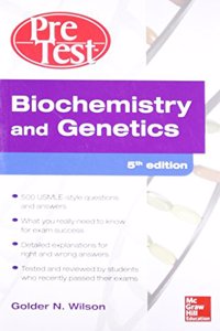 Pretest Biochemistry And Genetics (Ie)