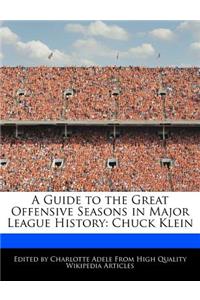 A Guide to the Great Offensive Seasons in Major League History