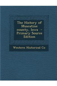 History of Muscatine County, Iowa