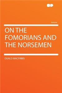 On the Fomorians and the Norsemen
