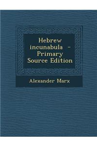 Hebrew Incunabula