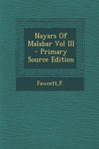 Nayars of Malabar Vol III