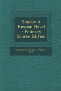 Smoke: A Russian Novel