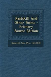 Kaatskill and Other Poems