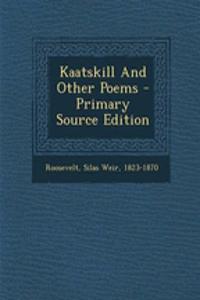 Kaatskill and Other Poems