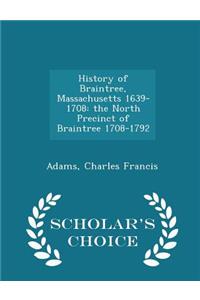 History of Braintree, Massachusetts 1639-1708