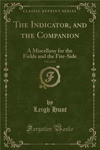 The Indicator, and the Companion, Vol. 1 of 2