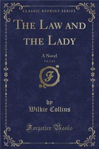 The Law and the Lady, Vol. 3 of 3