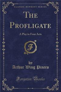The Profligate
