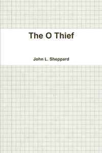 O Thief