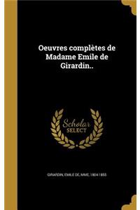 Oeuvres Completes de Madame Emile de Girardin..