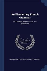 An Elementary French Grammar