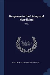 Response in the Living and Non-Living