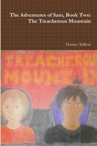 The Treacherous Mountain: Book Two