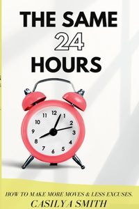 Same 24 Hours