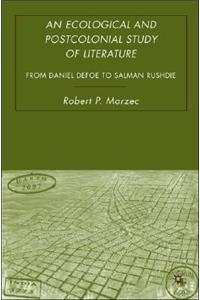 An Ecological and Postcolonial Study of Literature