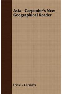 Asia - Carpenter's New Geographical Reader