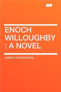 Enoch Willoughby