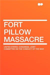 Fort Pillow Massacre