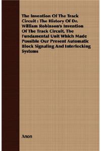 The Invention Of The Track Circuit