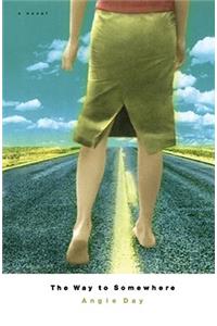 The Way to Somewhere