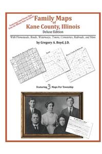 Family Maps of Kane County, Illinois