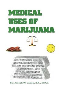 Medical Uses of Marijuana