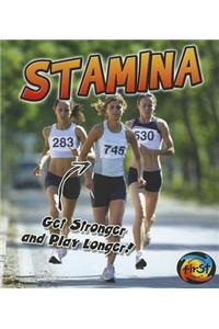 Stamina: Get Stronger and Play Longer!