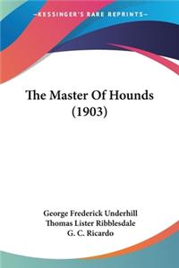 Master Of Hounds (1903)