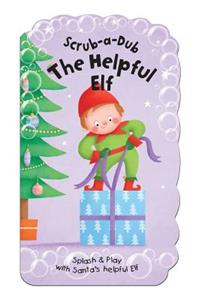 Scrub-A-Dub the Helpful Elf