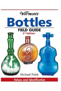 Warman's Bottles Field Guide