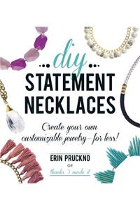 DIY Statement Necklaces