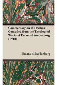Commentary on the Psalms - Compiled from the Theological Works of Emanuel Swedenborg (1910)