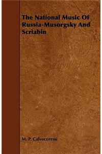 National Music of Russia-Musorgsky and Scriabin