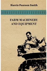 Farm Machinery And Equipment