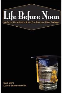 Life Before Noon