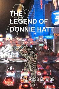 The Legend of Donnie Hatt