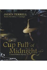 Cup Full of Midnight