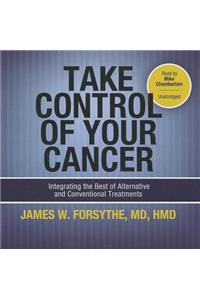 Take Control of Your Cancer