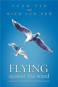 Flying Against the Wind