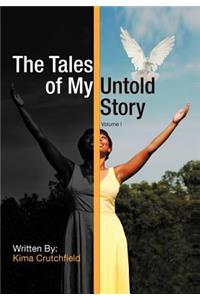 The Tales of My Untold Story