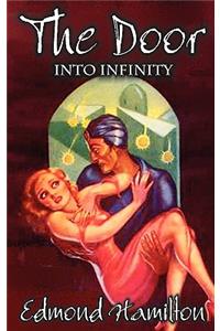 The Door Into Infinity by Edmond Hamilton, Science Fiction, Fantasy