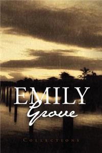 Emily Grove: Collections